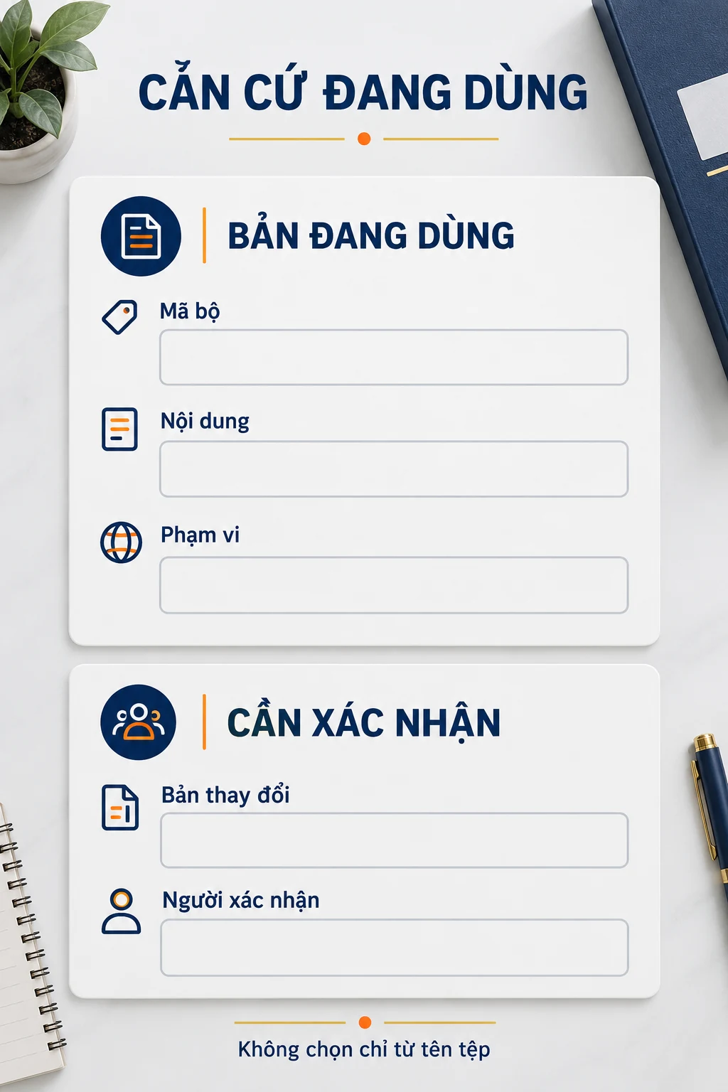 Hai bảng minh họa bản đang dùng và bản cần xác nhận với mã bộ, nội dung và phạm vi.