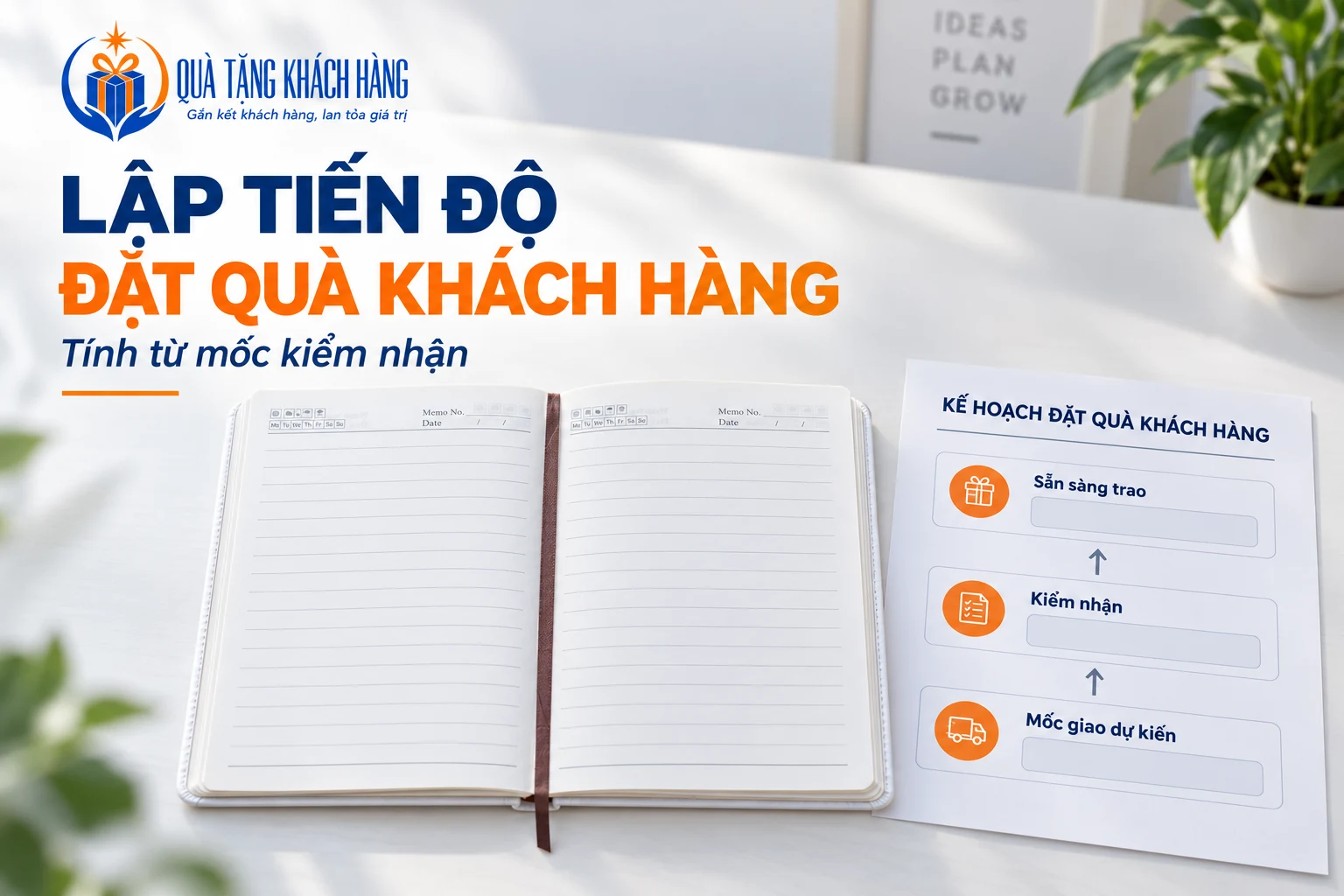 Sổ mở từ ảnh nguồn cạnh tờ lịch ba mốc để trống, có tiêu đề Lập tiến độ đặt quà khách hàng.