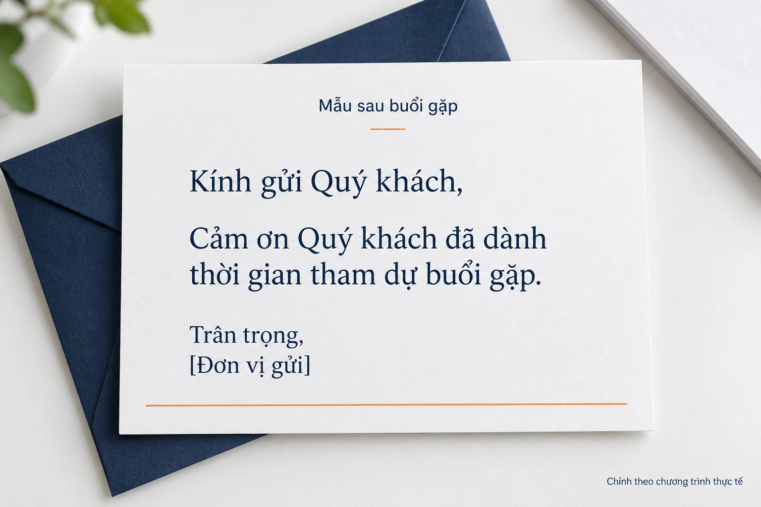 Thiệp mẫu cảm ơn Quý khách đã dành thời gian tham dự buổi gặp, còn phần Đơn vị gửi để thay.